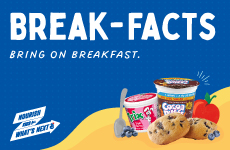 Break-Facts. Bring On Breakfast. Nourish Kids for What’s Next. Trix yogurt, Cocoa Puffs cereal cup, muffin tops, and blueberries. Apple and spoon illustrations on blue and yellow background.